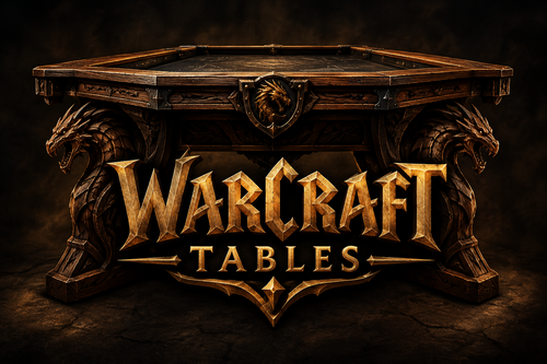 Warcraft Tables